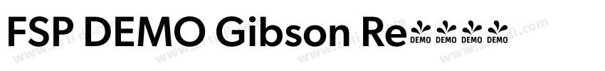 FSP DEMO Gibson Re字体转换 FSP DEMO Gibson Re字体转换